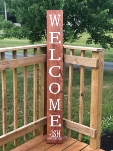 Welcome-ish Sign