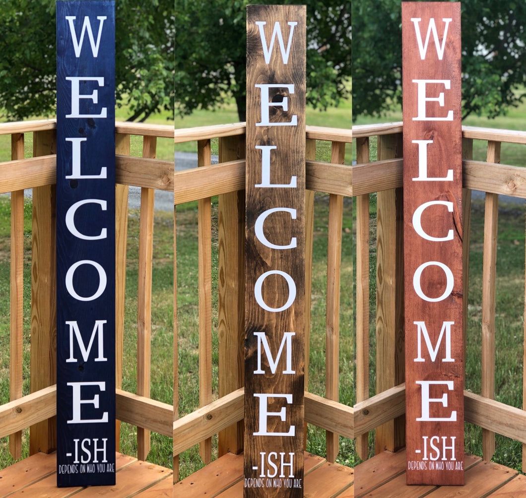 Welcome-ish Sign