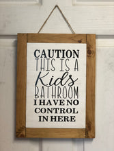 Load image into Gallery viewer, Bathroom CAUTION! Sign
