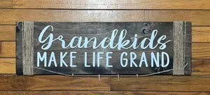 Grandkids Make Life Grand